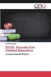 bokomslag ECCE. Escuela Con Calidad Educativa