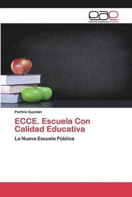 ECCE. Escuela Con Calidad Educativa 1