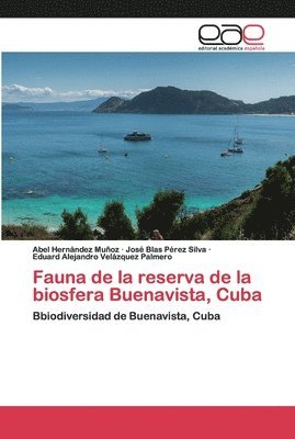 Fauna de la reserva de la biosfera Buenavista, Cuba 1