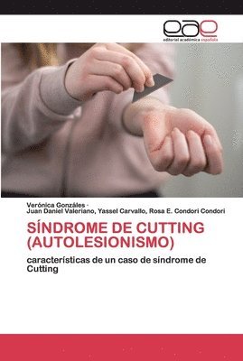 Sndrome de Cutting (Autolesionismo) 1
