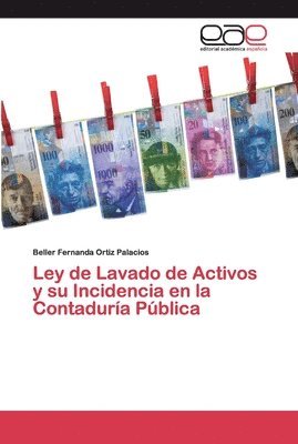 Ley de Lavado de Activos y su Incidencia en la Contadura Pblica 1