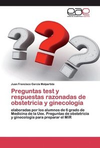 bokomslag Preguntas test y respuestas razonadas de obstetricia y ginecologa
