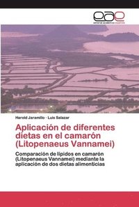 bokomslag Aplicacin de diferentes dietas en el camarn (Litopenaeus Vannamei)