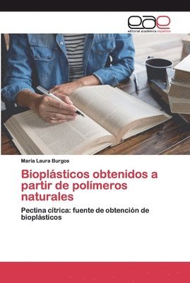 bokomslag Bioplsticos obtenidos a partir de polmeros naturales