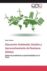 bokomslag Educacin Ambiental, Gestin y Aprovechamiento de Residuos Slidos