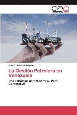 La Gestin Petrolera en Venezuela 1