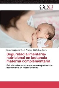 bokomslag Seguridad alimentaria-nutricional en lactancia materna complementaria