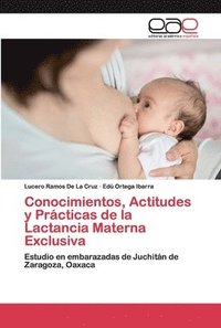 bokomslag Conocimientos, Actitudes y Prcticas de la Lactancia Materna Exclusiva