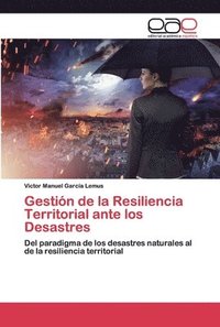 bokomslag Gestin de la Resiliencia Territorial ante los Desastres