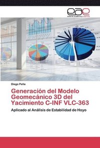 bokomslag Generacin del Modelo Geomecnico 3D del Yacimiento C-INF VLC-363