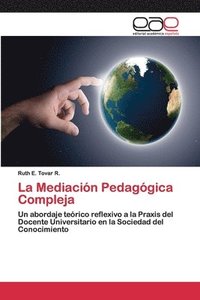 bokomslag La Mediacin Pedaggica Compleja