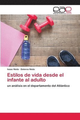 bokomslag Estilos de vida desde el infante al adulto