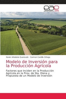 Modelo de Inversin para la Produccin Agrcola 1