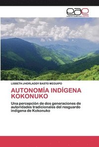 bokomslag Autonoma Indgena Kokonuko