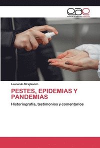 bokomslag Pestes, Epidemias Y Pandemias