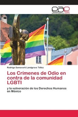 bokomslag Los Crmenes de Odio en contra de la comunidad LGBTI