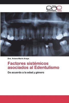 Factores sistmicos asociados al Edentulismo 1