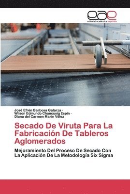 bokomslag Secado De Viruta Para La Fabricacin De Tableros Aglomerados
