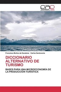 bokomslag Diccionario Alternativo de Turismo