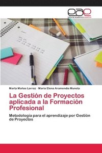 bokomslag La Gestion de Proyectos aplicada a la Formacion Profesional