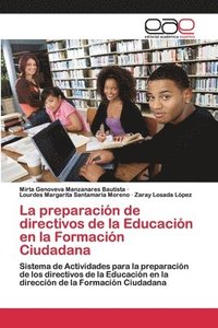 bokomslag La preparacin de directivos de la Educacin en la Formacin Ciudadana