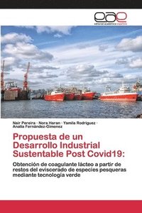 bokomslag Propuesta de un Desarrollo Industrial Sustentable Post Covid19