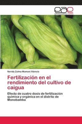Fertilizacin en el rendimiento del cultivo de caigua 1