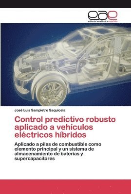 Control predictivo robusto aplicado a vehculos elctricos hbridos 1