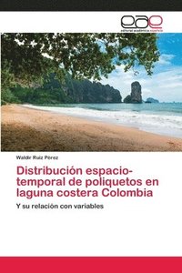 bokomslag Distribucion espacio-temporal de poliquetos en laguna costera Colombia