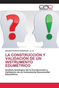 bokomslag La Construccin Y Validacin de Un Instrumento Edumtrico