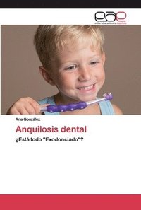 bokomslag Anquilosis dental