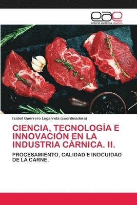 bokomslag Ciencia, Tecnología E Innovación En La Industria Cárnica. II.
