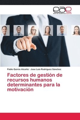 bokomslag Factores de gestin de recursos humanos determinantes para la motivacin