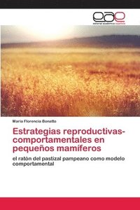 bokomslag Estrategias reproductivas-comportamentales en pequenos mamiferos