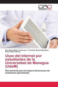 bokomslag Usos del internet por estudiantes de la Universidad de Managua (UdeM)