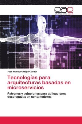 bokomslag Tecnologias para arquitecturas basadas en microservicios