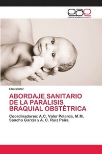 bokomslag Abordaje Sanitario de la Paralisis Braquial Obstetrica