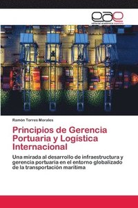 bokomslag Principios de Gerencia Portuaria y Logstica Internacional