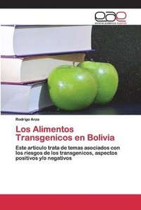 bokomslag Los Alimentos Transgenicos en Bolivia