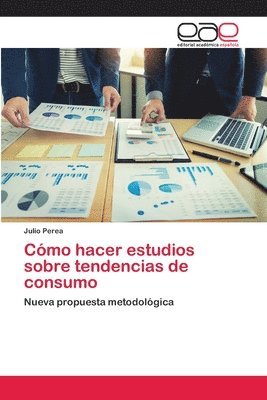 bokomslag Como hacer estudios sobre tendencias de consumo