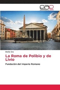 bokomslag La Roma de Polibio y de Livio