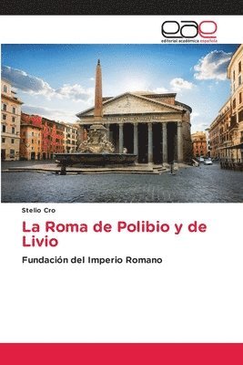 La Roma de Polibio y de Livio 1