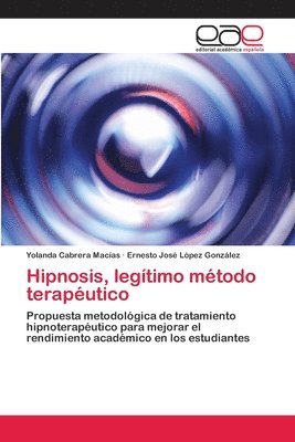 Hipnosis, legtimo mtodo teraputico 1
