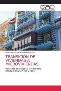 bokomslag Transicin de Viviendas a Microviviendas