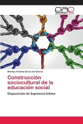 Construccin sociocultural de la educacin social 1