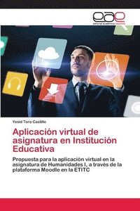 bokomslag Aplicacin virtual de asignatura en Institucin Educativa