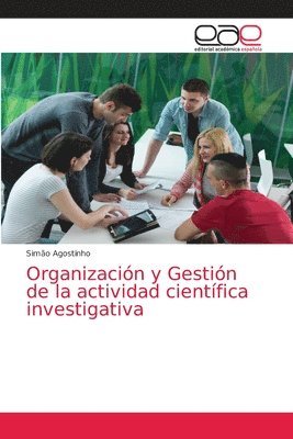 Organizacion y Gestion de la actividad cientifica investigativa 1