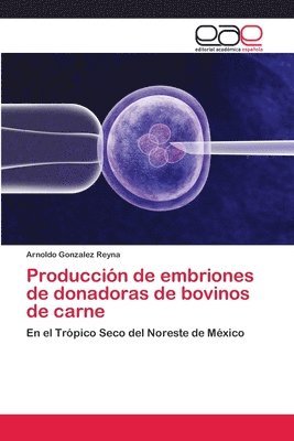 Produccion de embriones de donadoras de bovinos de carne 1