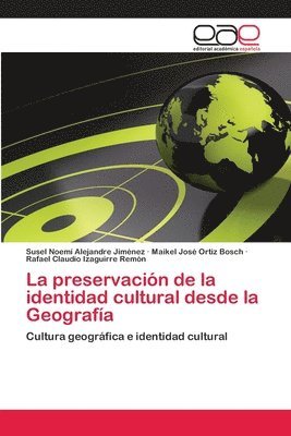La preservacin de la identidad cultural desde la Geografa 1