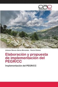 bokomslag Elaboracin y propuesta de implementacin del PEGR/CC